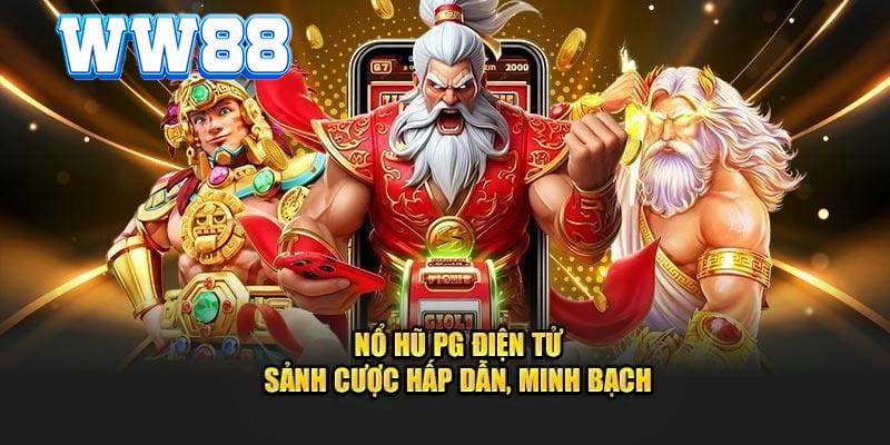 Nổ Hũ PG - Sảnh Đổi Thưởng Đáng Trải Nghiệm Nhất Tại KUBET