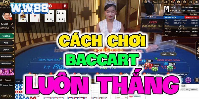 Cách chơi Baccarat trực tuyến từ cao thủ với tỷ lệ thắng vượt trội